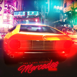 Mercedes (Merco Remix|Explicit)