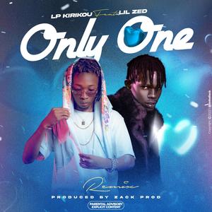 Only one (feat. Lil Zed) (Remix|Explicit)