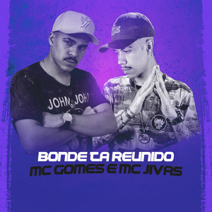 Bonde Ta Reunido (Explicit)