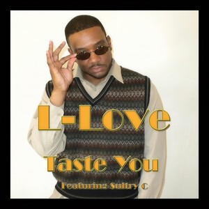 Taste You(feat. Sultry C) (Explicit)