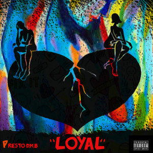 Loyal (Explicit)