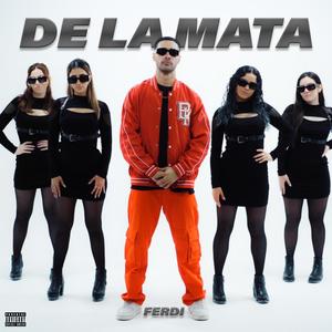 DE LA MATA (Explicit)