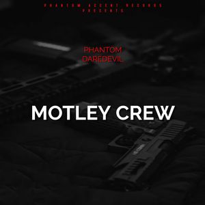 Motley Crew (Explicit)