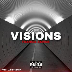 Visions (Explicit)