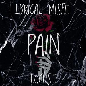 Pain (feat. Locust) [Explicit]