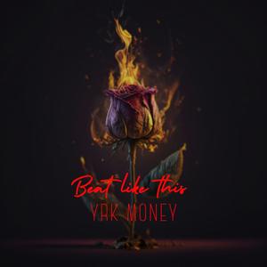 Beat Like This (Explicit)