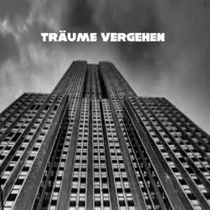 Träume vergehen (Explicit)