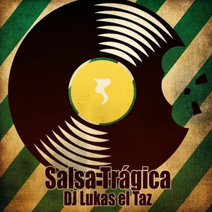 Salsa Trágica