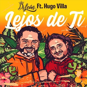 Lejos de Ti (feat. Hugo Villa)