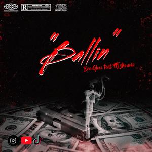 Ballin (feat. FFL Monnie) (Explicit)