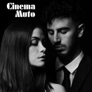 Cinema Muto (Explicit)