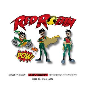 Red Robin (feat. Hero sys) [Explicit]