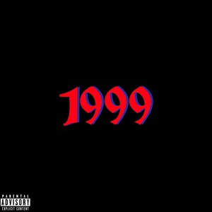 1999 (Explicit)