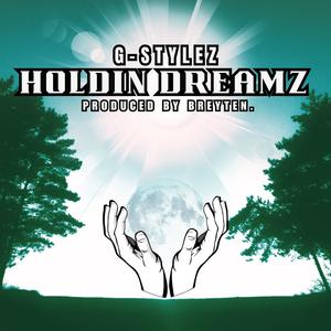 Holdin Dreamz (feat. breyten.)