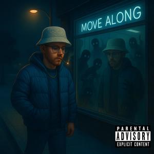 Move Along (Explicit)