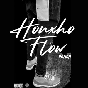 Honxho Flow (Explicit)