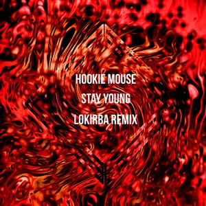 Stay Young (Lokirba Remix)