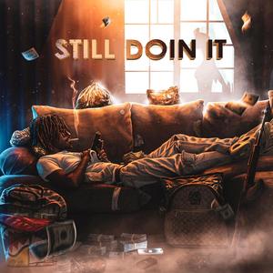 Still Doin It EP (Explicit)