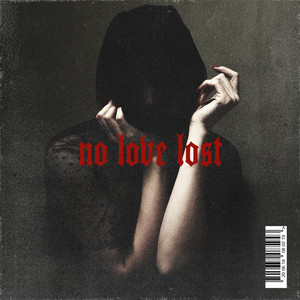 no love lost (Explicit)