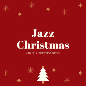 Jazz for a Relaxing Christmas