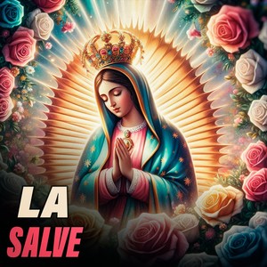 LA SALVE