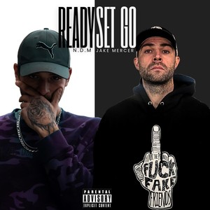 Ready Set Go (feat. Jake Mercer) (Explicit)