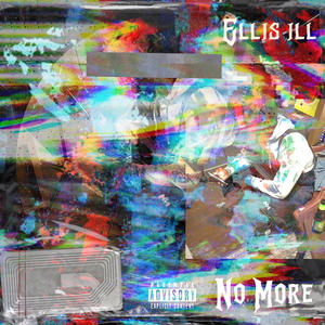 No More (NO MAS) [Explicit]