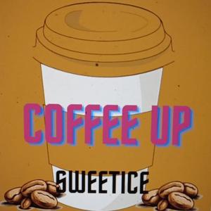 Coffee Up (Explicit)