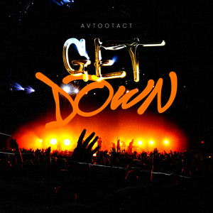 Get Down (Explicit)