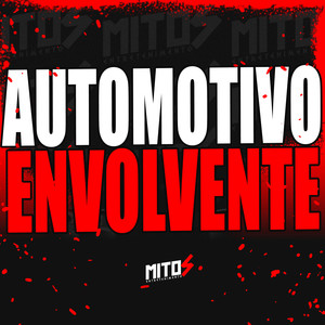 Automotivo Envolvente (Explicit)