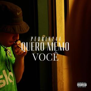 Quero memo você (Explicit)