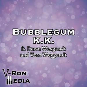 Bubblegum K.K. (From 