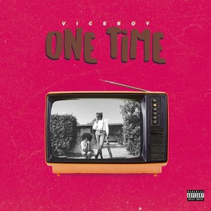One Time (Explicit)
