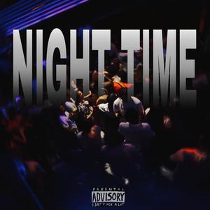 Night Time (feat. Songz da Rapper & Aidan Natus) (Explicit)