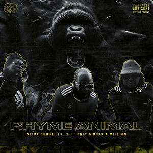 Rhyme Animal (feat. Boxx-A-Million & Xit-Only) (Explicit)
