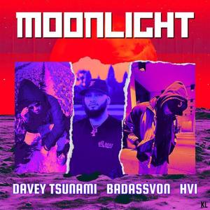 Moonlight (show you) ft. Davey tsunami & Hvi