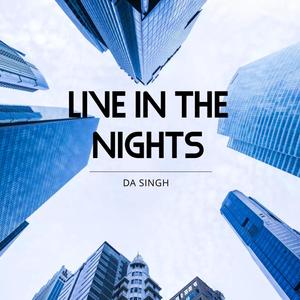 Live in the Nights (feat. Rasurrys) (Live|Explicit)