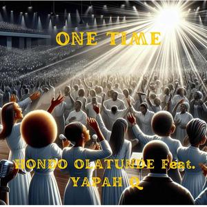 ONE TIME (feat. Yapah Q)