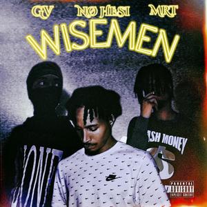 WISEMEN (feat. GV Honcho & JocThaDon) [Explicit]