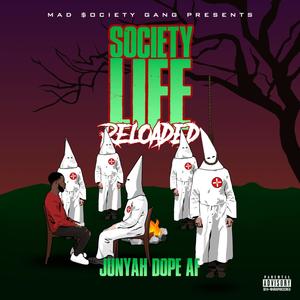 $ociety Life Reloaded (Explicit)