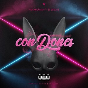 Con Dones (feat. El Geniuz) [Explicit]