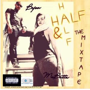 Half and Half the Mixtape (Explicit)