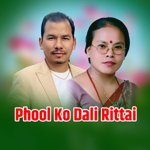 Phool Ko Dali Rittai