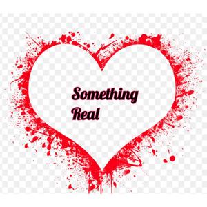 Something Real