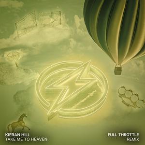 Take Me To Heaven (Extended Mix|Full Throttle Remix)