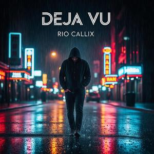 Dejà Vu (Explicit)