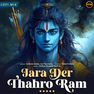 Jara Der Thahro Ram (Lofi Mix)