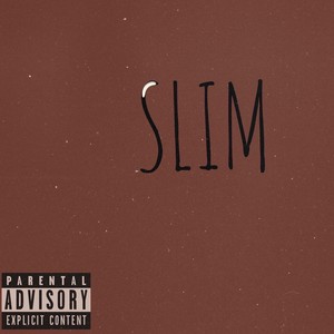 Slim (Explicit)