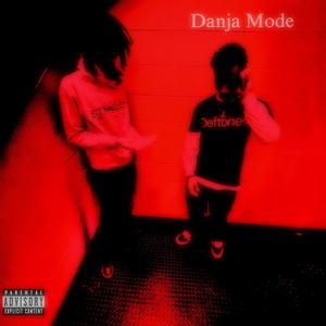 Danja Mode (feat. JAYR62s) [Explicit]