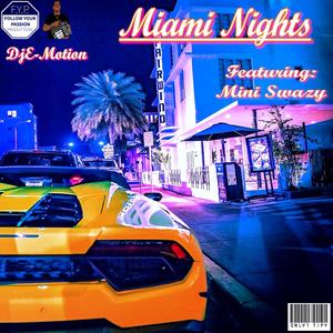 Miami Nights (Explicit)